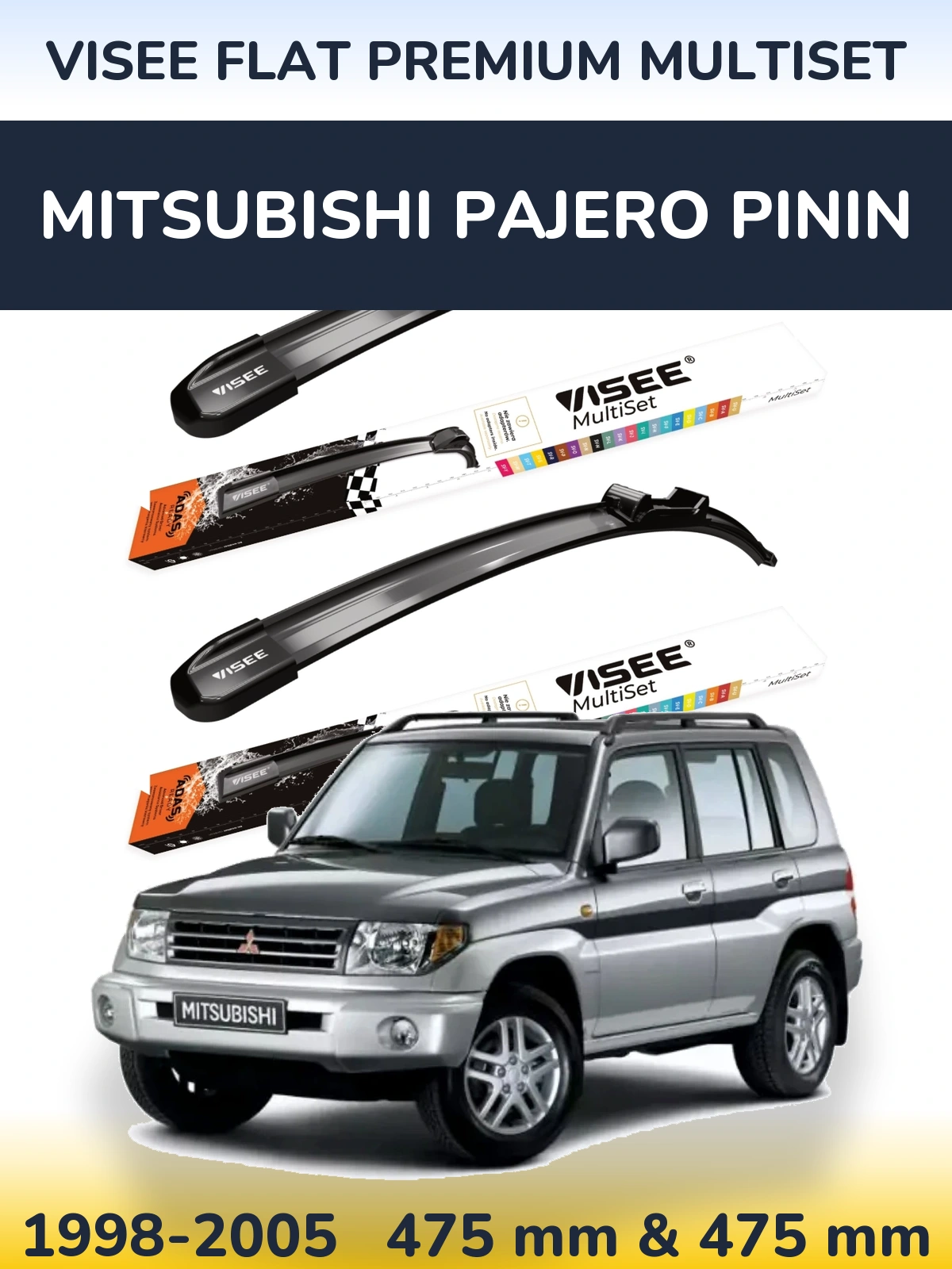 Komplet przednich wycieraczek VISEE FLAT PREMIUM MultiSet 475 & 475 mm do Mitsubishi Pajero Pinin 1998-2005