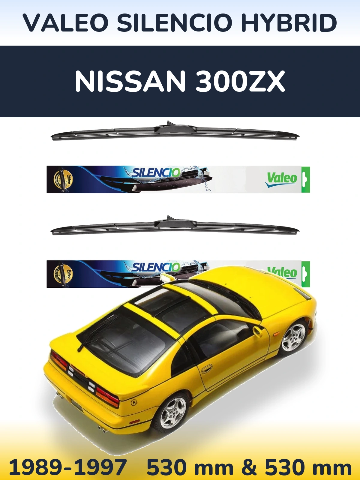 Front wiper blade set Valeo Silencio Hybrid 530 & 530 mm for Nissan 300ZX 1989-1997
