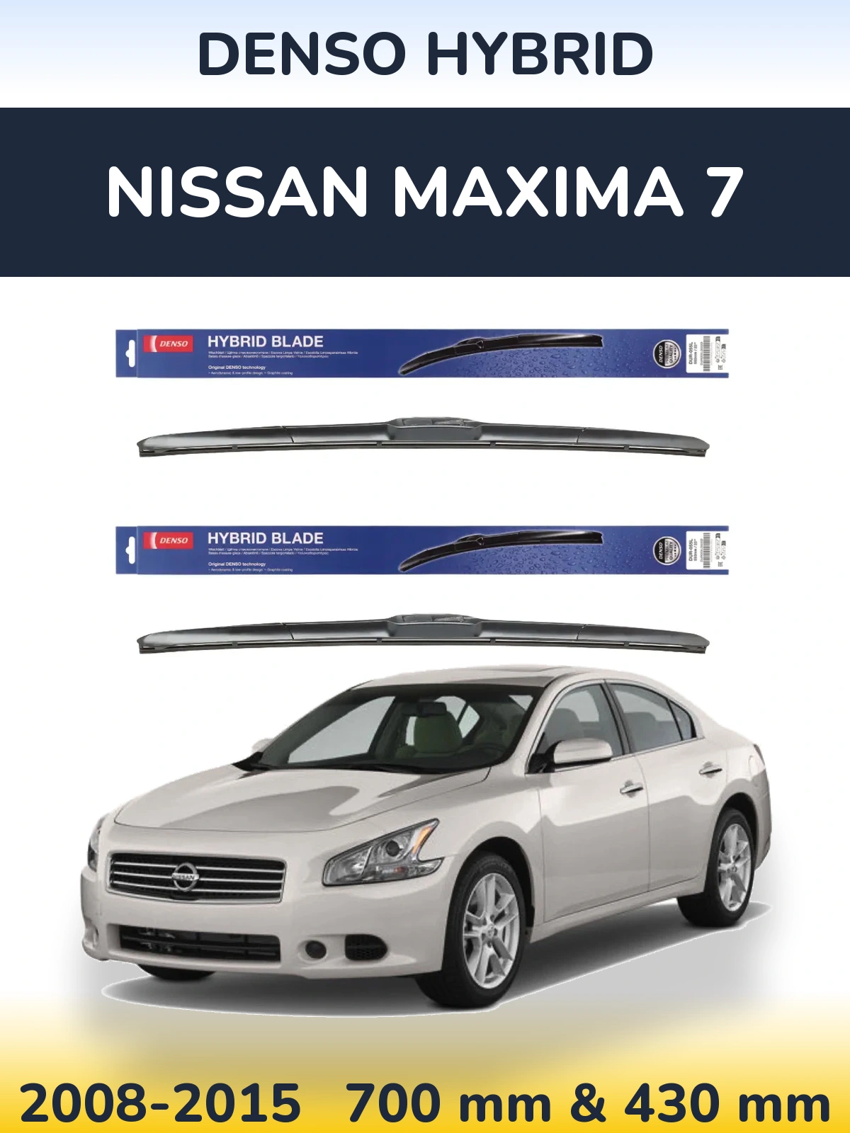 Комплект передніх щіток Denso Hybrid 700 & 430 мм для Nissan Maxima 7 2008-2015