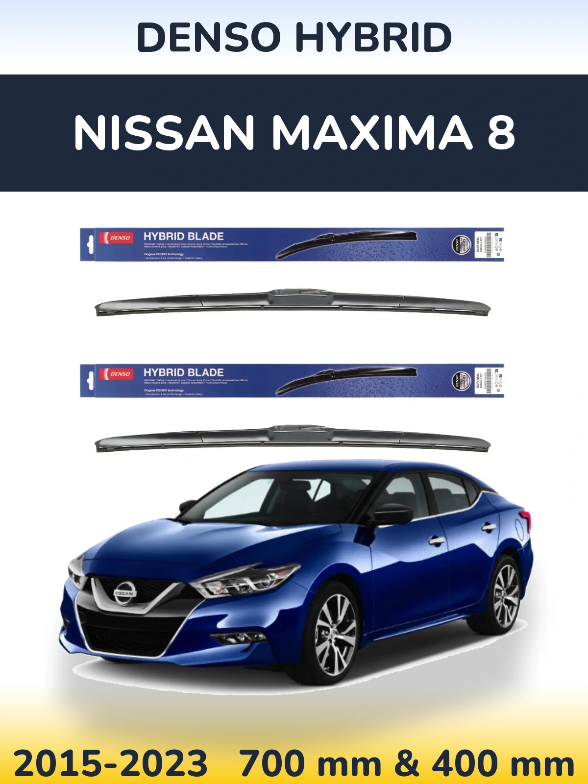 Комплект передніх щіток Denso Hybrid 700 & 400 мм для Nissan Maxima 8 2015-2023