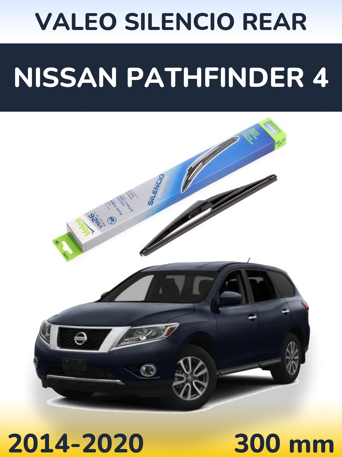 Rear wiper blade Valeo Silencio Rear 300 mm for Nissan Pathfinder 4 2014-2020