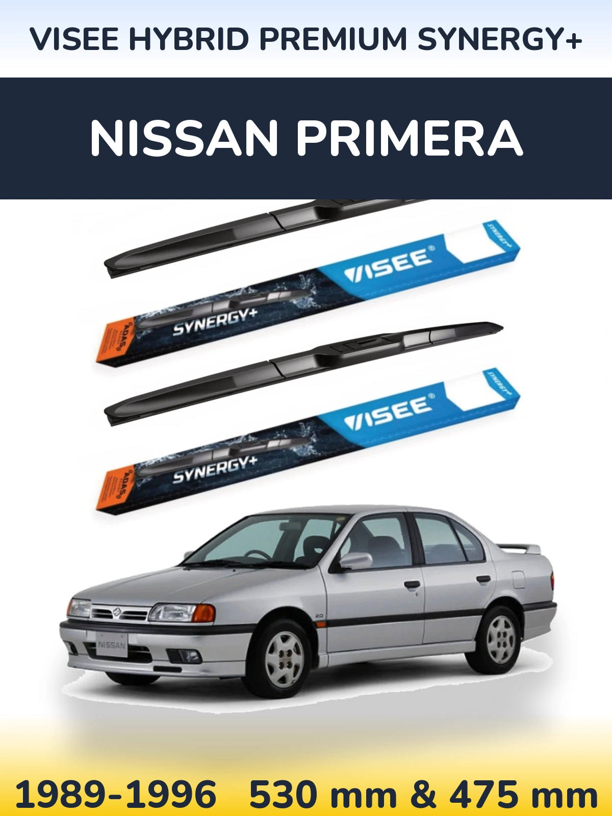 Front wiper blade set VISEE HYBRID PREMIUM SYNERGY+ 530 & 475 mm for Nissan Primera 1989-1996