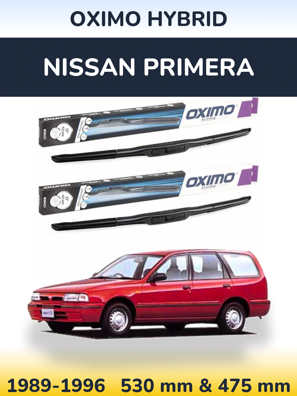 Komplet przednich wycieraczek Oximo Hybrid 530 & 475 mm do Nissan Primera 1989-1996