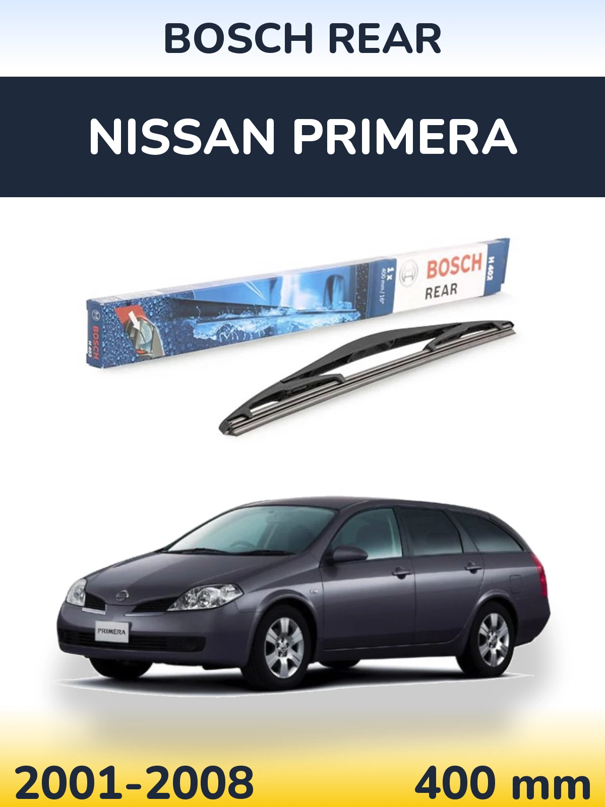 Задня щітка BOSCH Rear 400 мм для Nissan Primera 2001-2008