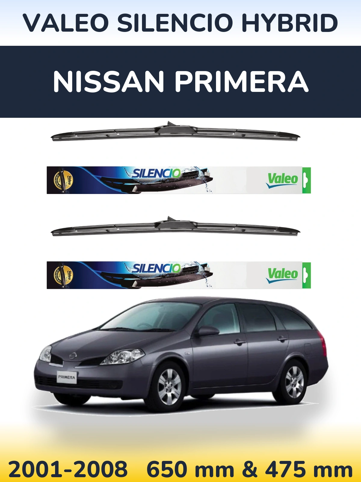 Комплект передніх щіток Valeo Silencio Hybrid 650 & 475 мм для Nissan Primera 2001-2008