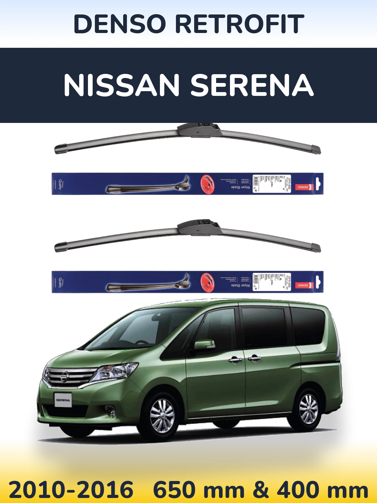 Front wiper blade set Denso Retrofit 650 & 400 mm for Nissan Serena 2010-2016