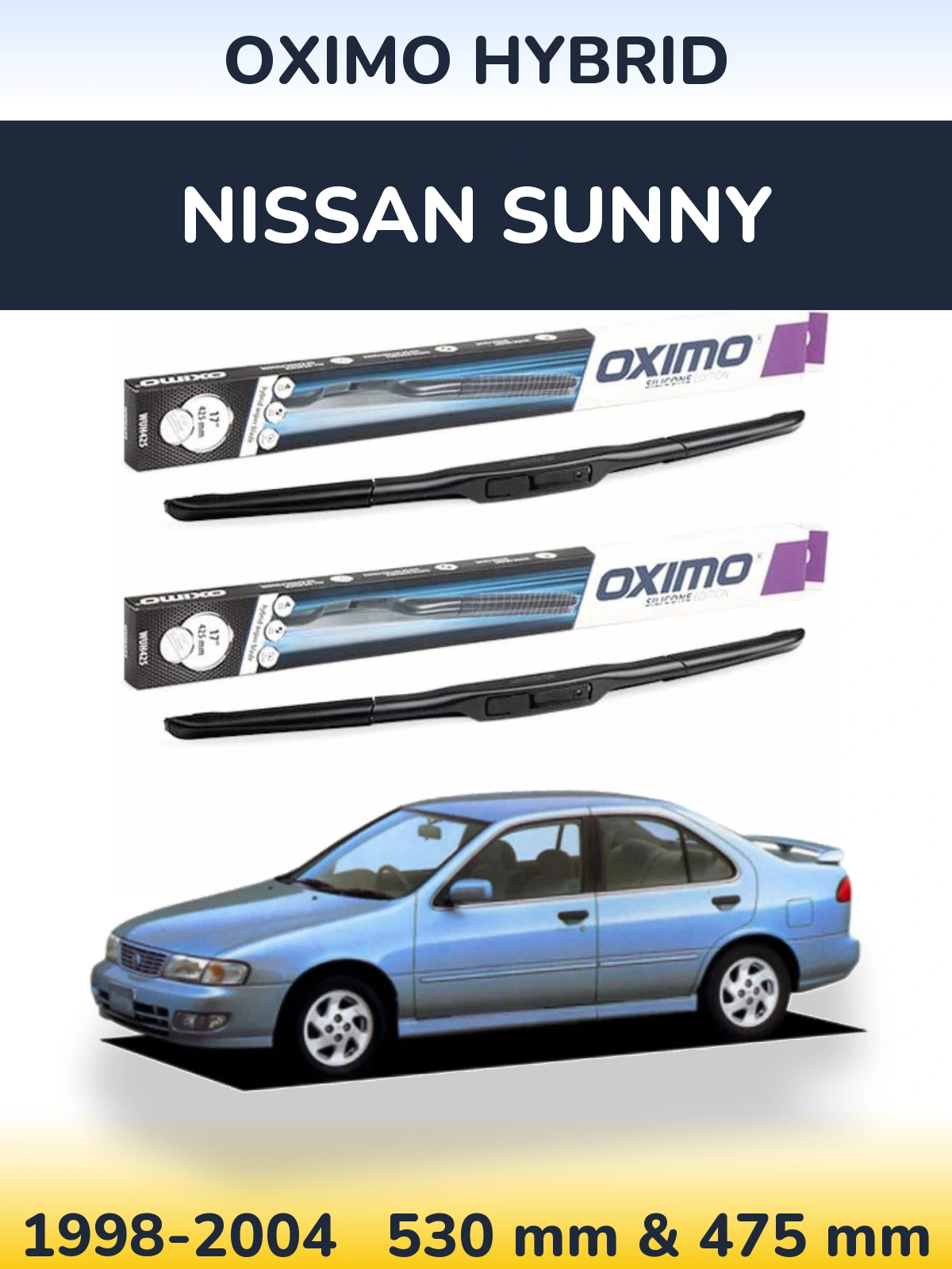 Front wiper blade set Oximo Hybrid 530 & 475 mm for Nissan Sunny 1998-2004