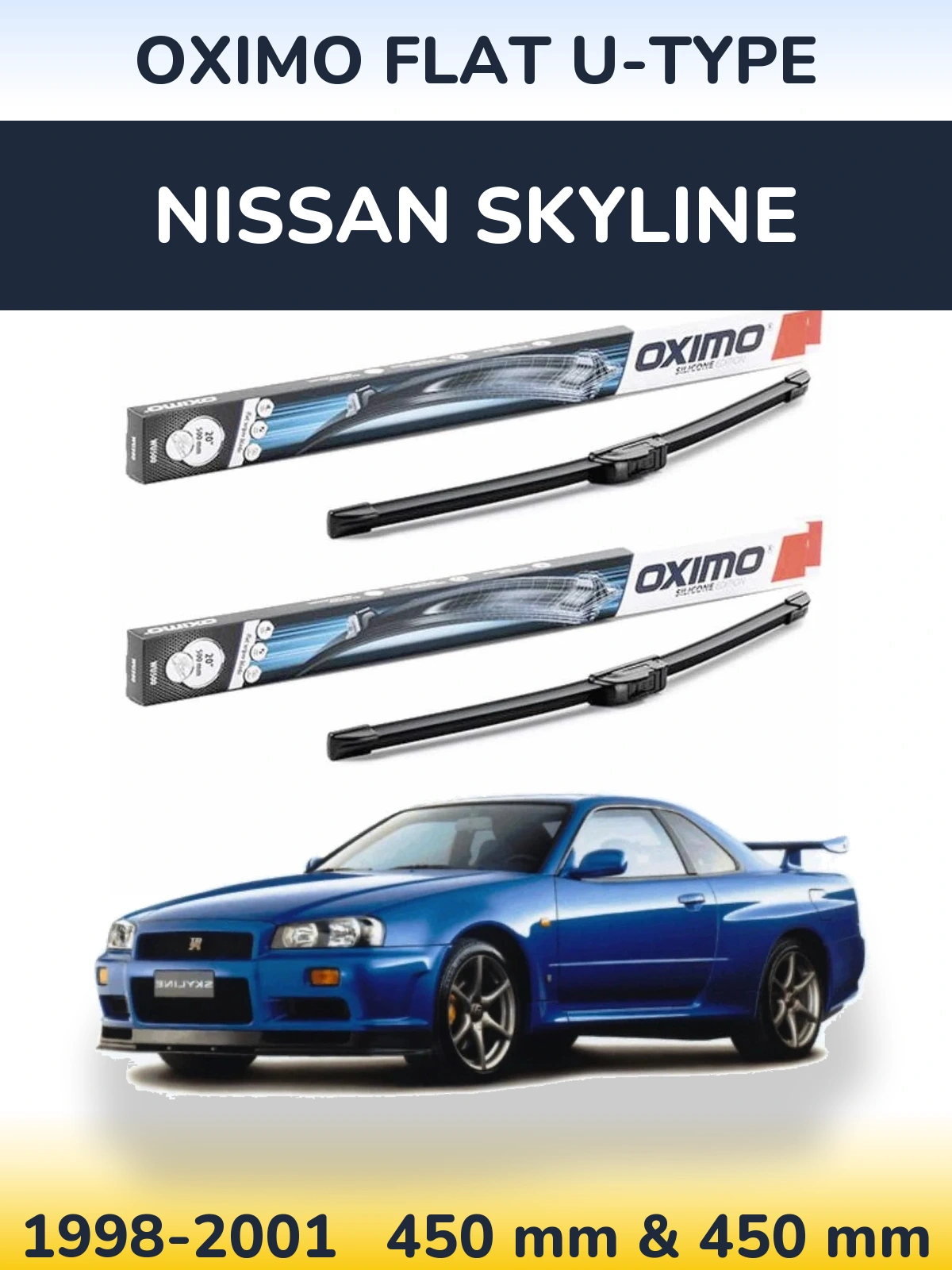 Komplet przednich wycieraczek Oximo Flat U-type 450 & 450 mm do Nissan Skyline 1998-2001