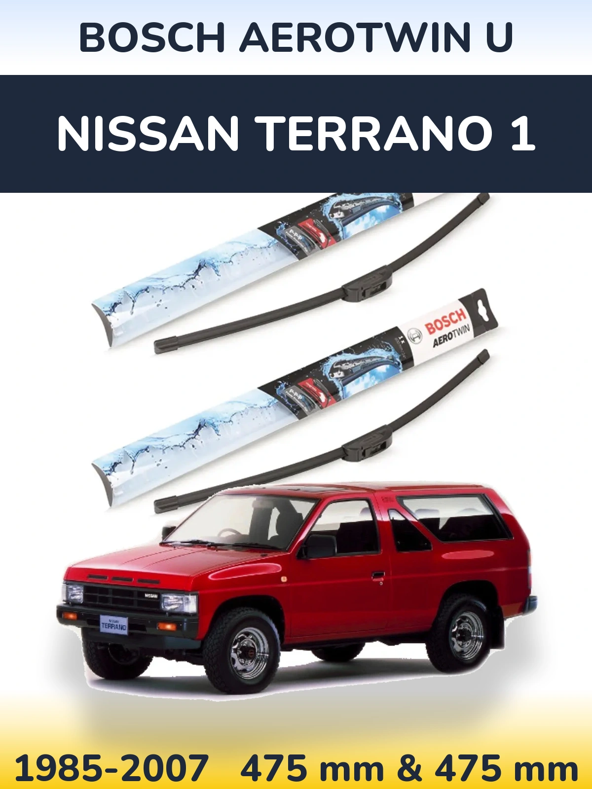 Komplet przednich wycieraczek BOSCH AeroTwin U 475 & 475 mm do Nissan Terrano 1 1985-2007