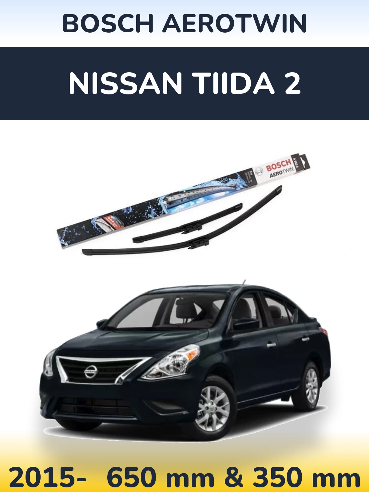 Front wiper blade set BOSCH AeroTwin 650 & 340 mm for Nissan Tiida 2 2015-2026