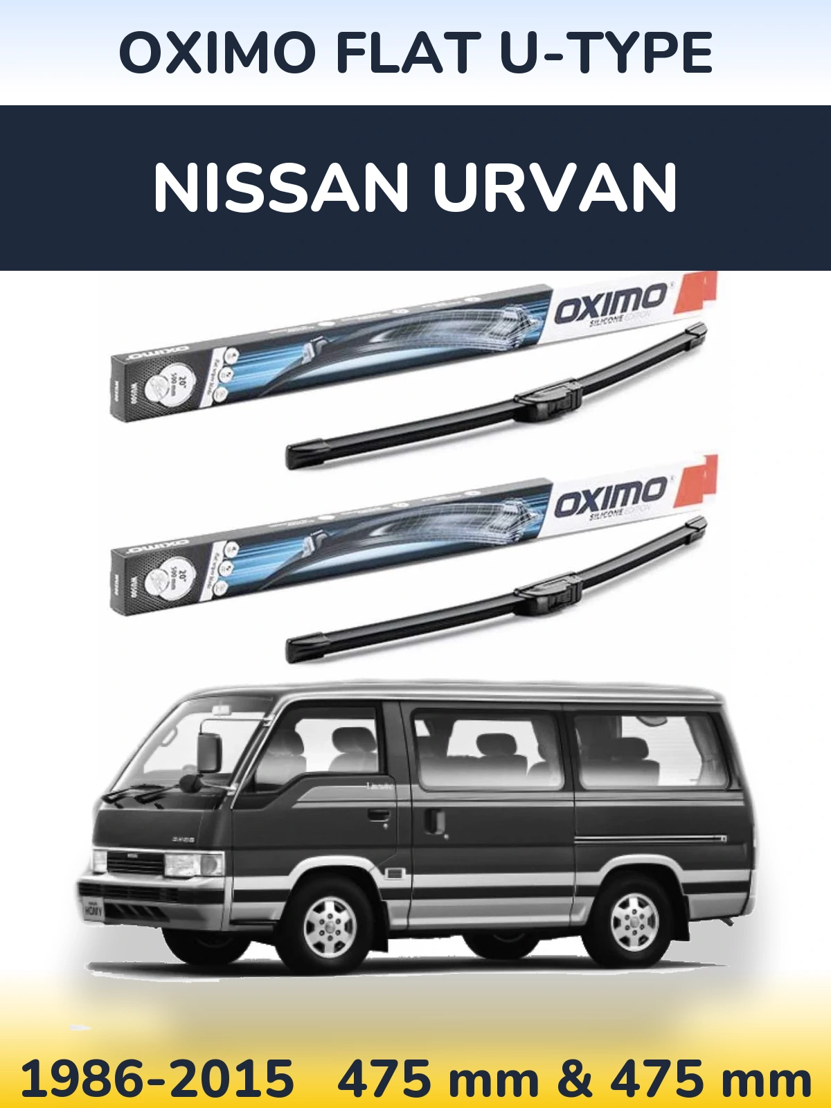 Front wiper blade set Oximo Flat U-type 475 & 475 mm for Nissan Urvan 1986-2015