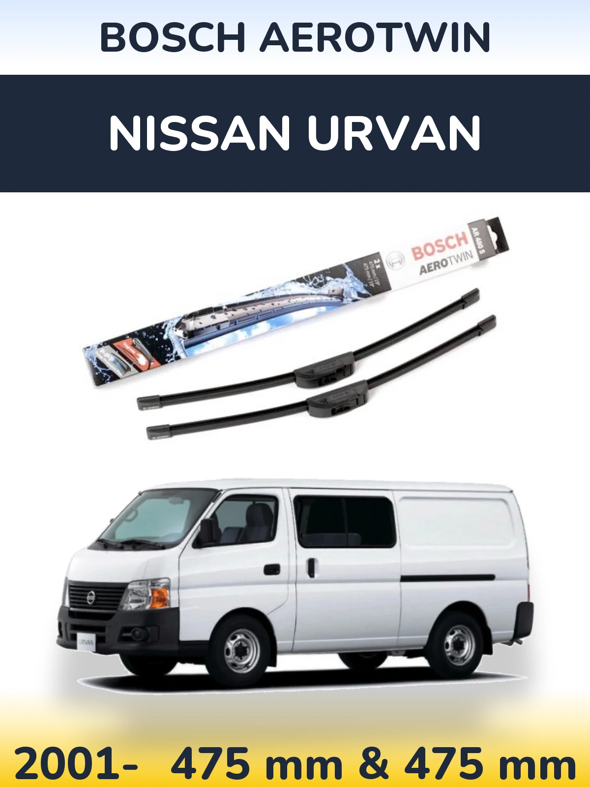 Front wiper blade set BOSCH AeroTwin 475 & 475 mm for Nissan Urvan 2001-2026