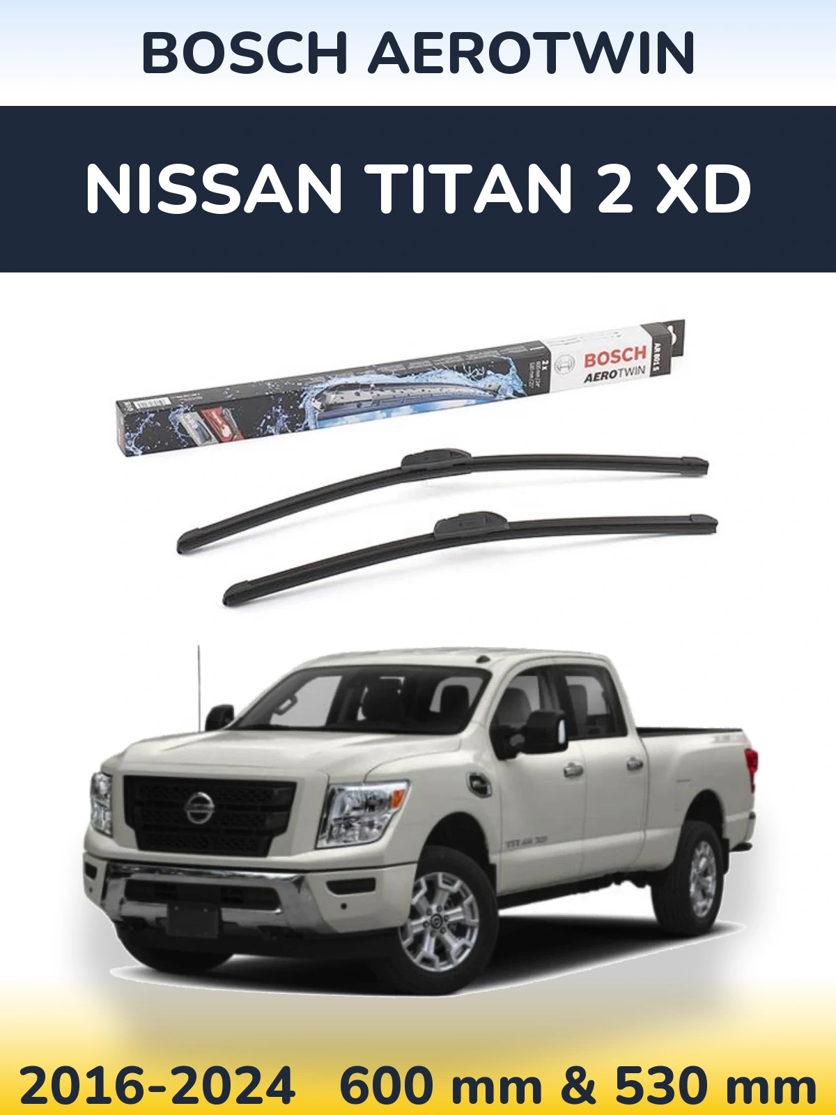 Komplet przednich wycieraczek BOSCH AeroTwin 600 & 530 mm do Nissan Titan 2 XD 2016-2024