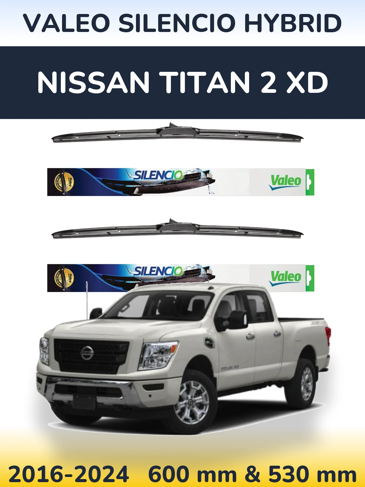 Front wiper blade set Valeo Silencio Hybrid 600 & 530 mm for Nissan Titan 2 XD 2016-2024