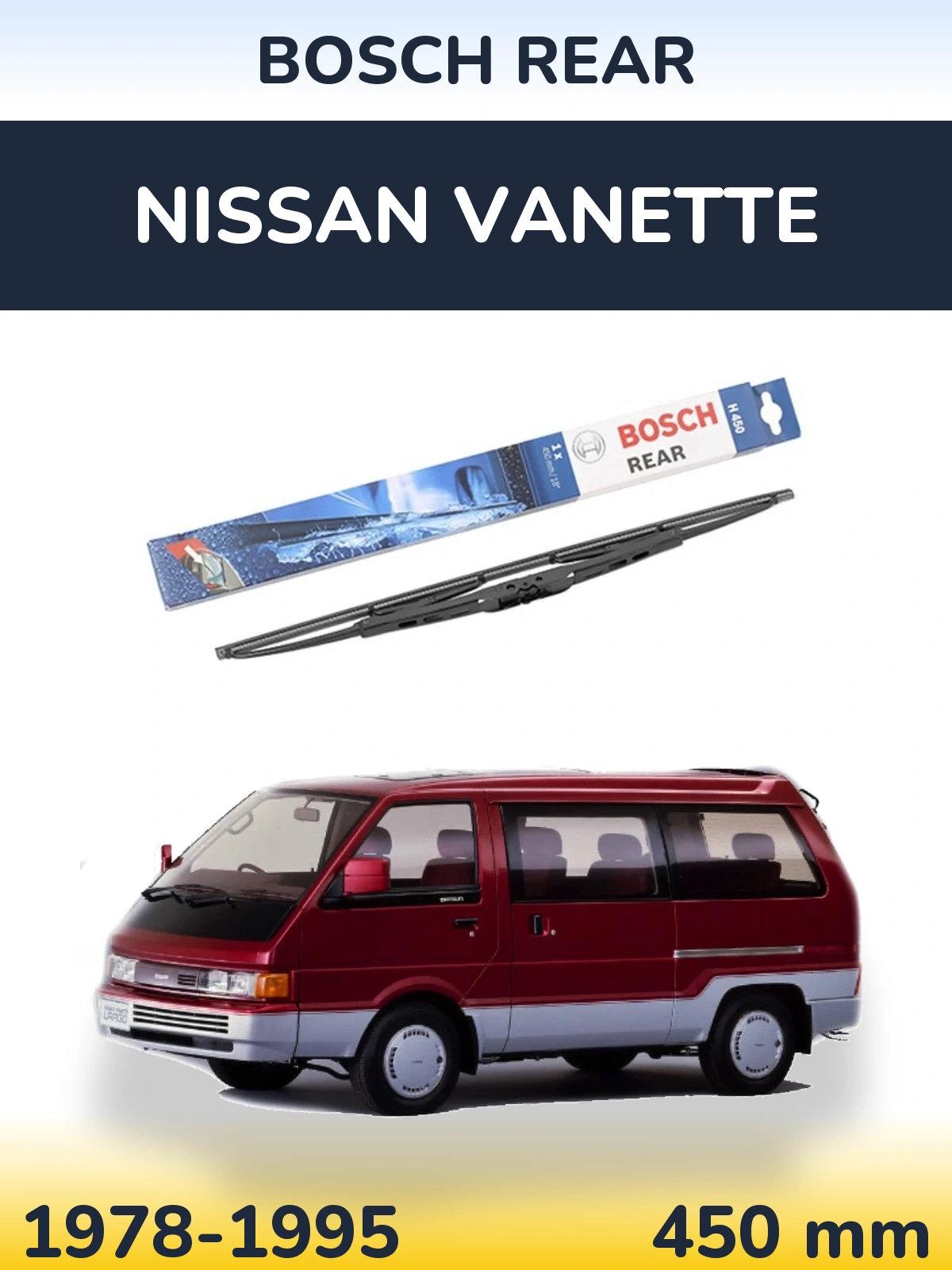 Rear wiper blade BOSCH Rear 450 mm for Nissan Vanette 1978-1995