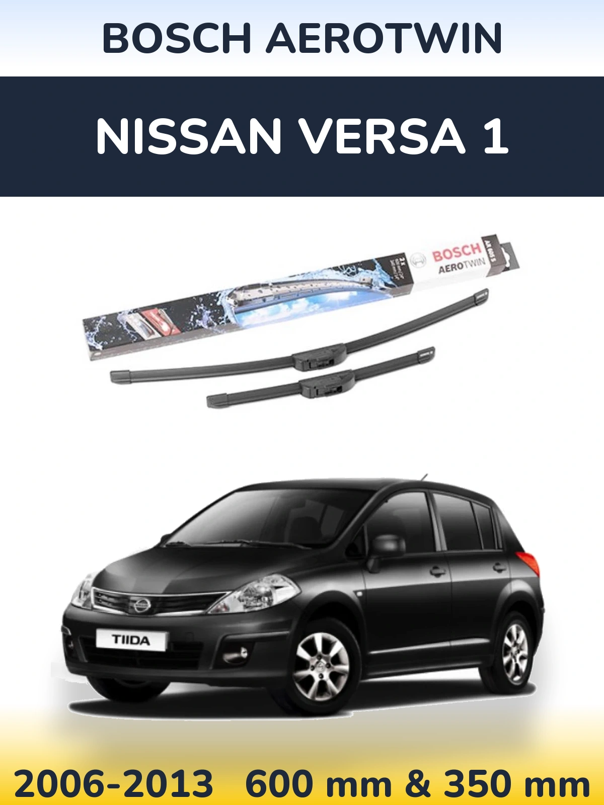 Front wiper blade set BOSCH AeroTwin 600 & 350 mm for Nissan Versa 1 2006-2013