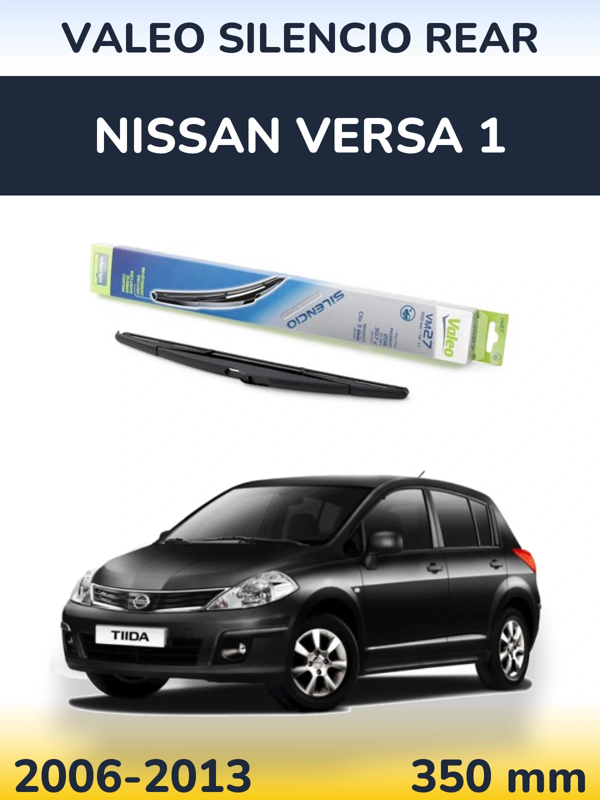 Rear wiper blade Valeo Silencio Rear 350 mm for Nissan Versa 1 2006-2013