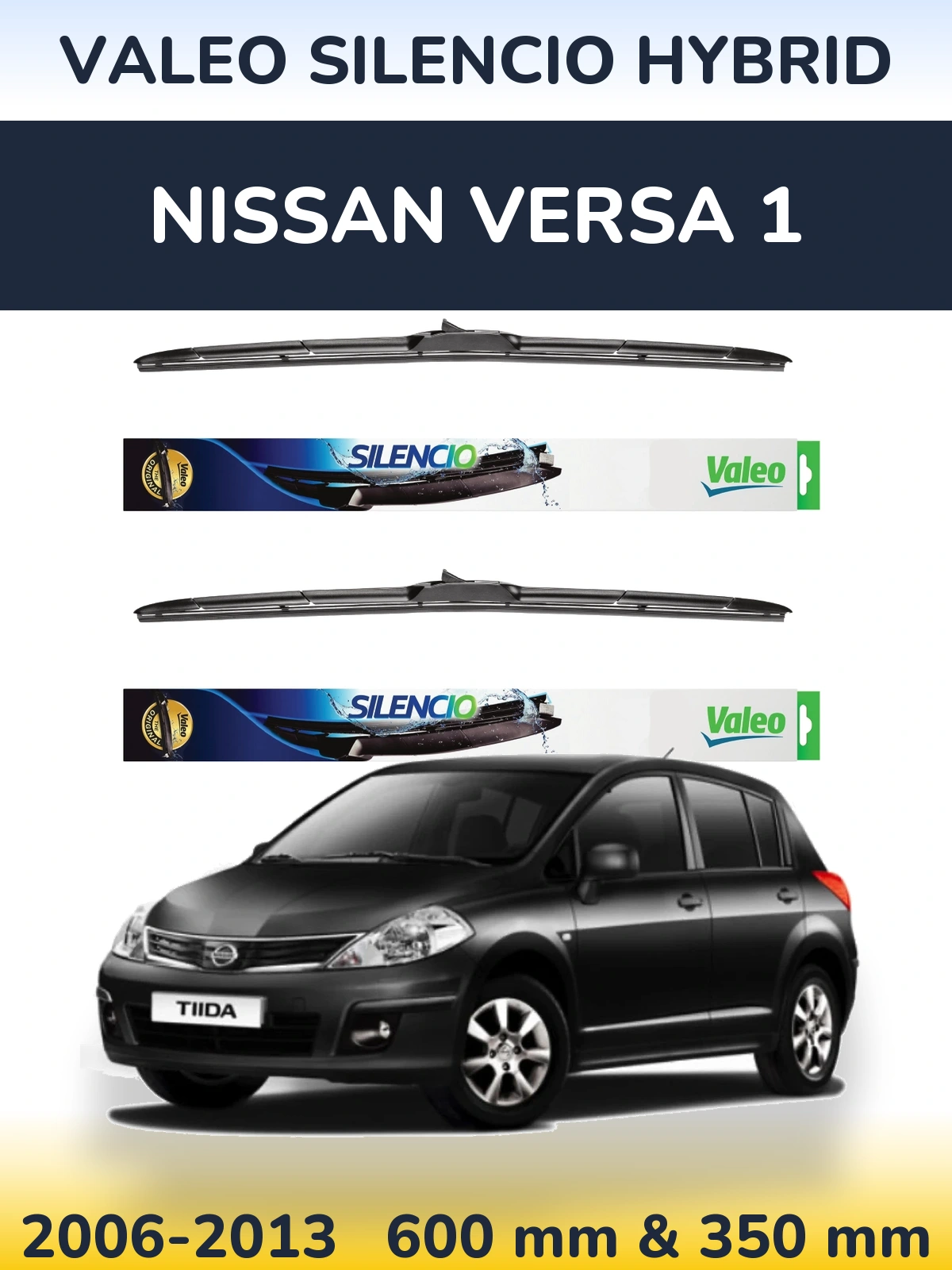 Front wiper blade set Valeo Silencio Hybrid 600 & 350 mm for Nissan Versa 1 2006-2013