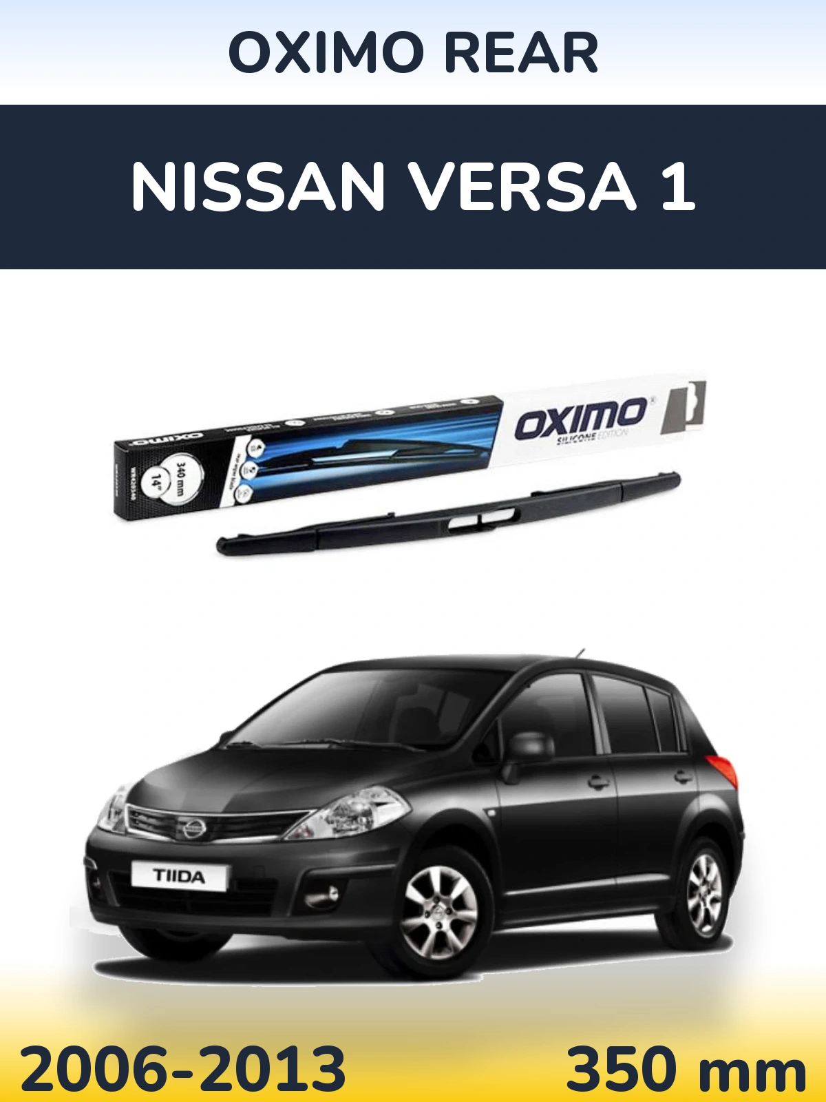 Rear wiper blade Oximo Rear 350 mm for Nissan Versa 1 2006-2013