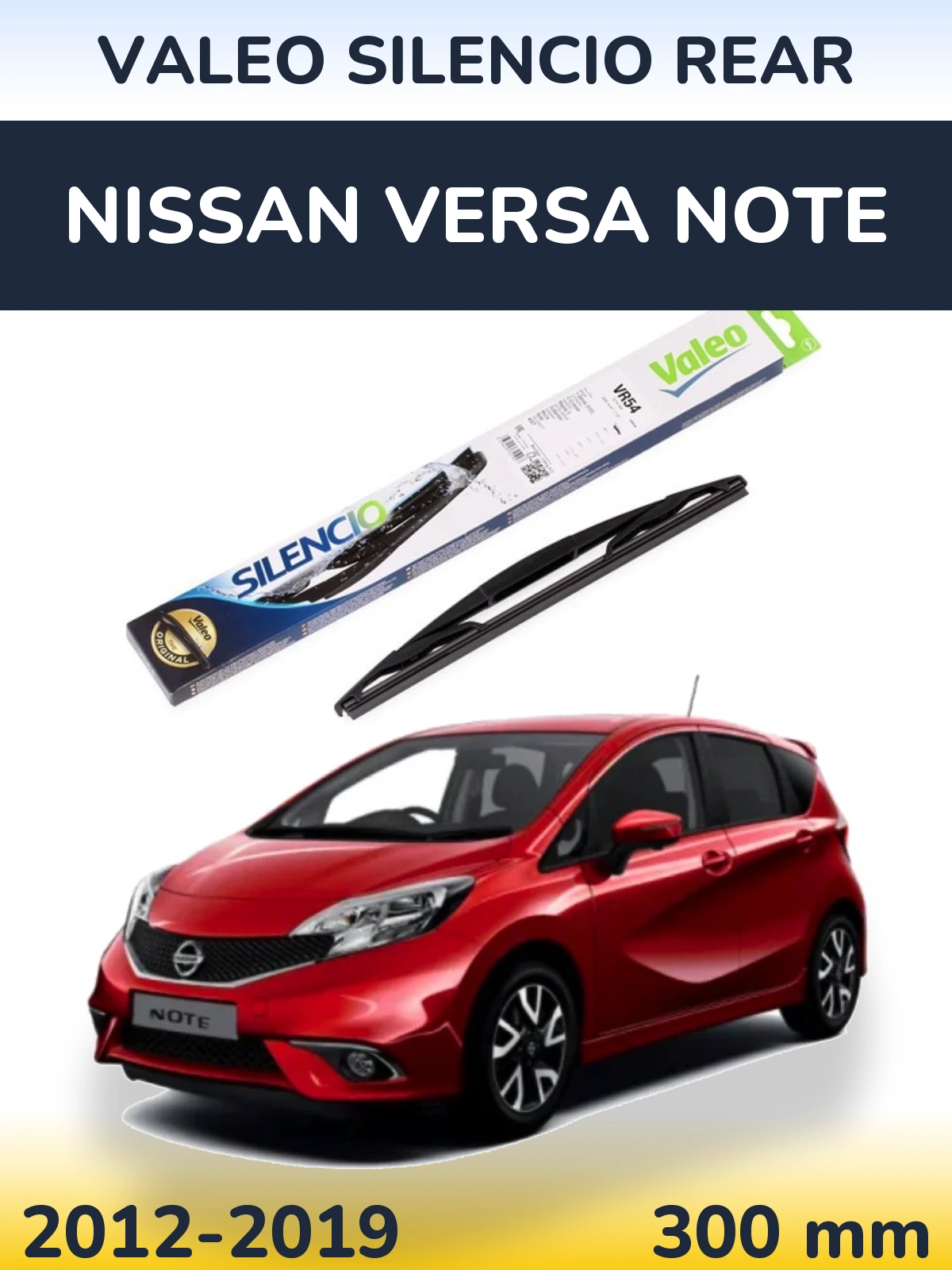 Задня щітка Valeo Silencio Rear 300 мм для Nissan Versa Note 2012-2019