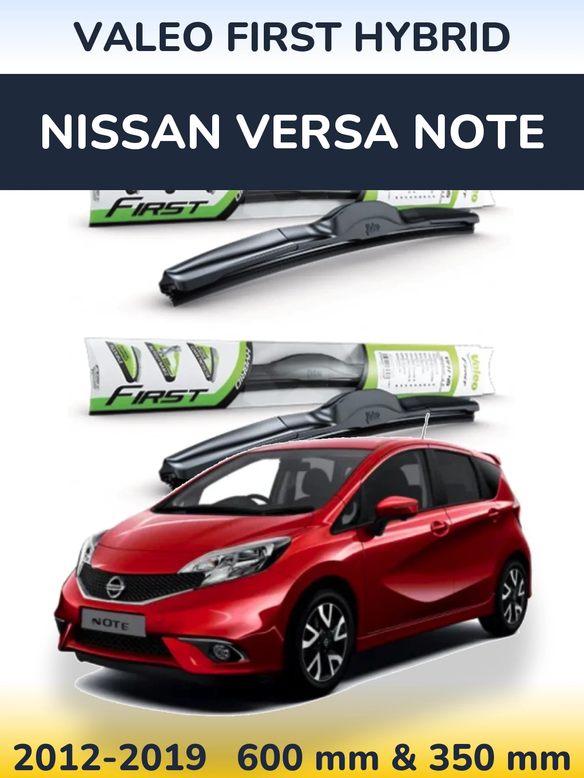 Front wiper blade set Valeo First Hybrid 600 & 350 mm for Nissan Versa Note 2012-2019