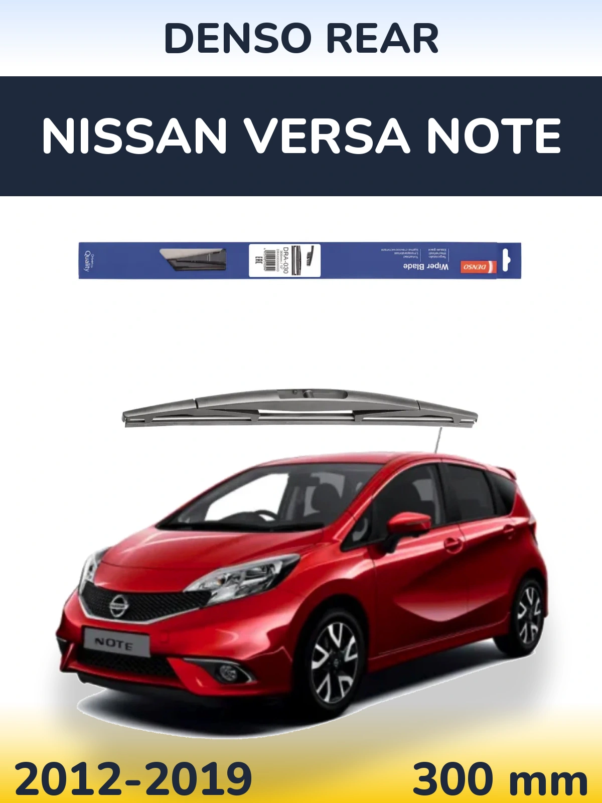 Tylna wycieraczka Denso Rear 300 mm do Nissan Versa Note 2012-2019