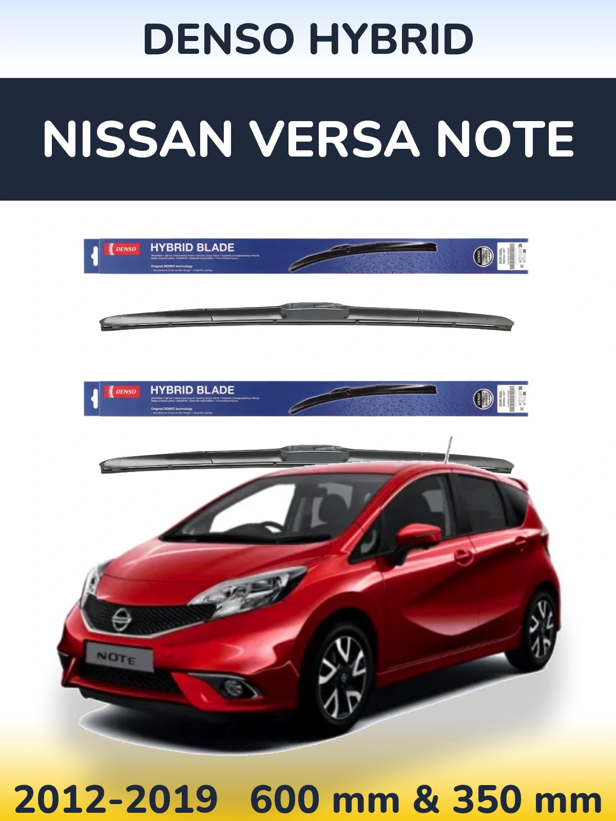 Комплект передніх щіток Denso Hybrid 600 & 350 мм для Nissan Versa Note 2012-2019
