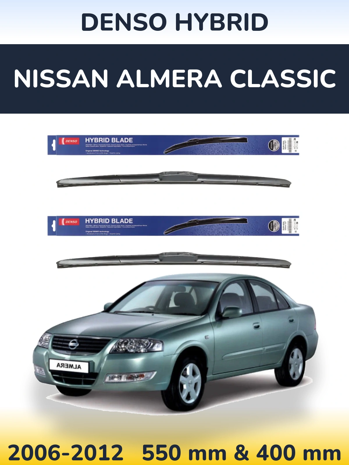 Komplet przednich wycieraczek Denso Hybrid 550 & 400 mm do Nissan Almera Classic 2006-2012