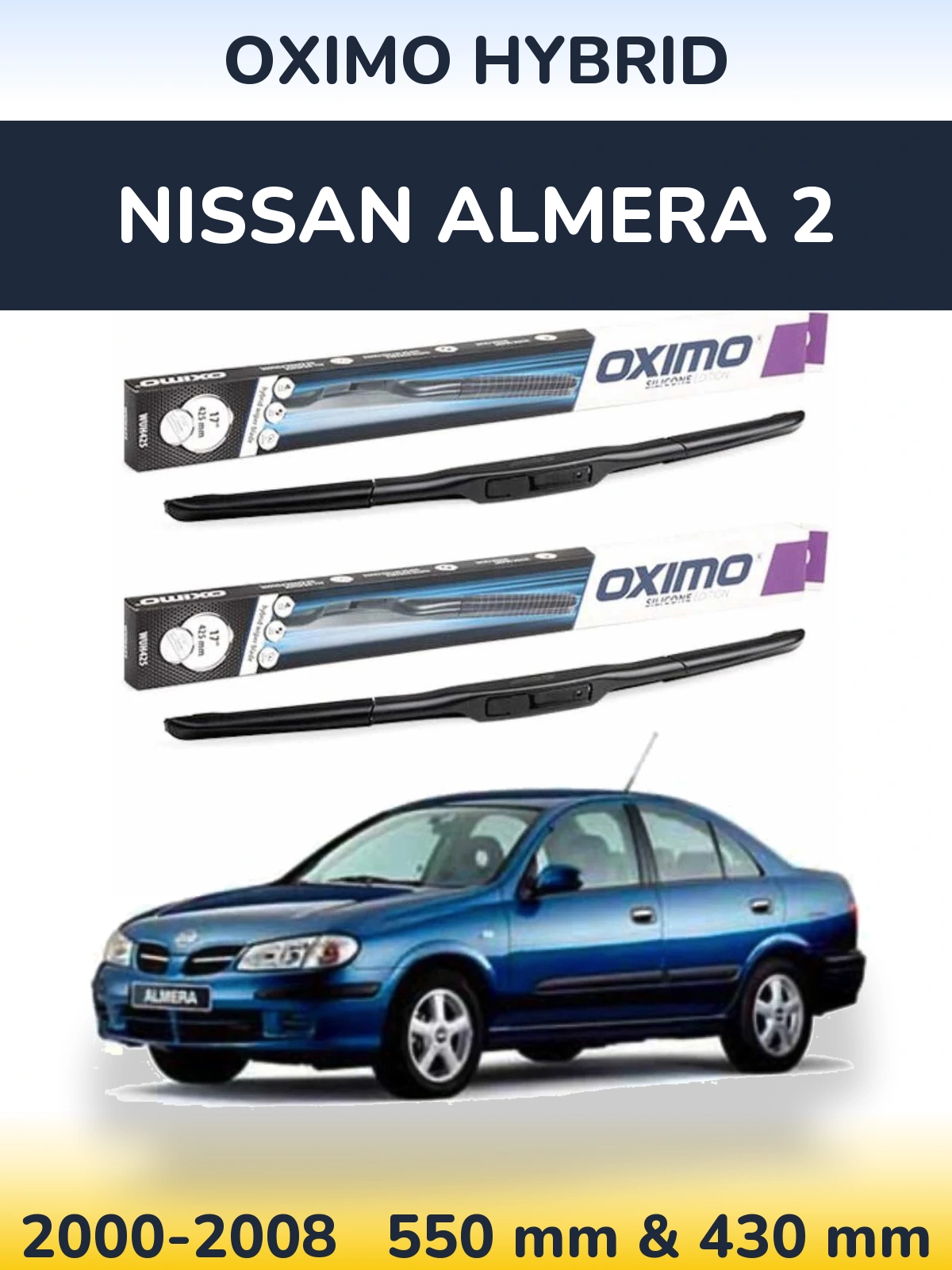 Komplet przednich wycieraczek Oximo Hybrid 550 & 430 mm do Nissan Almera 2 2000-2008