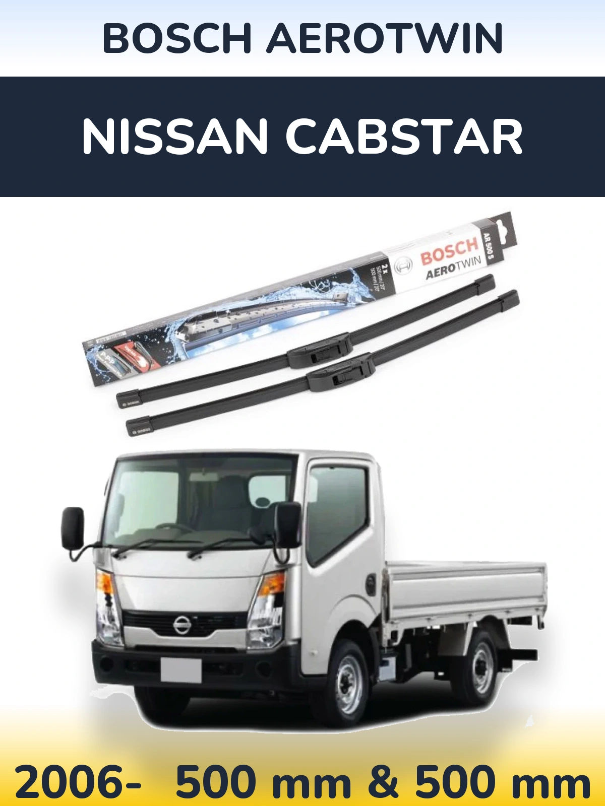 Komplet przednich wycieraczek BOSCH AeroTwin 500 & 500 mm do Nissan Cabstar 2006-2026