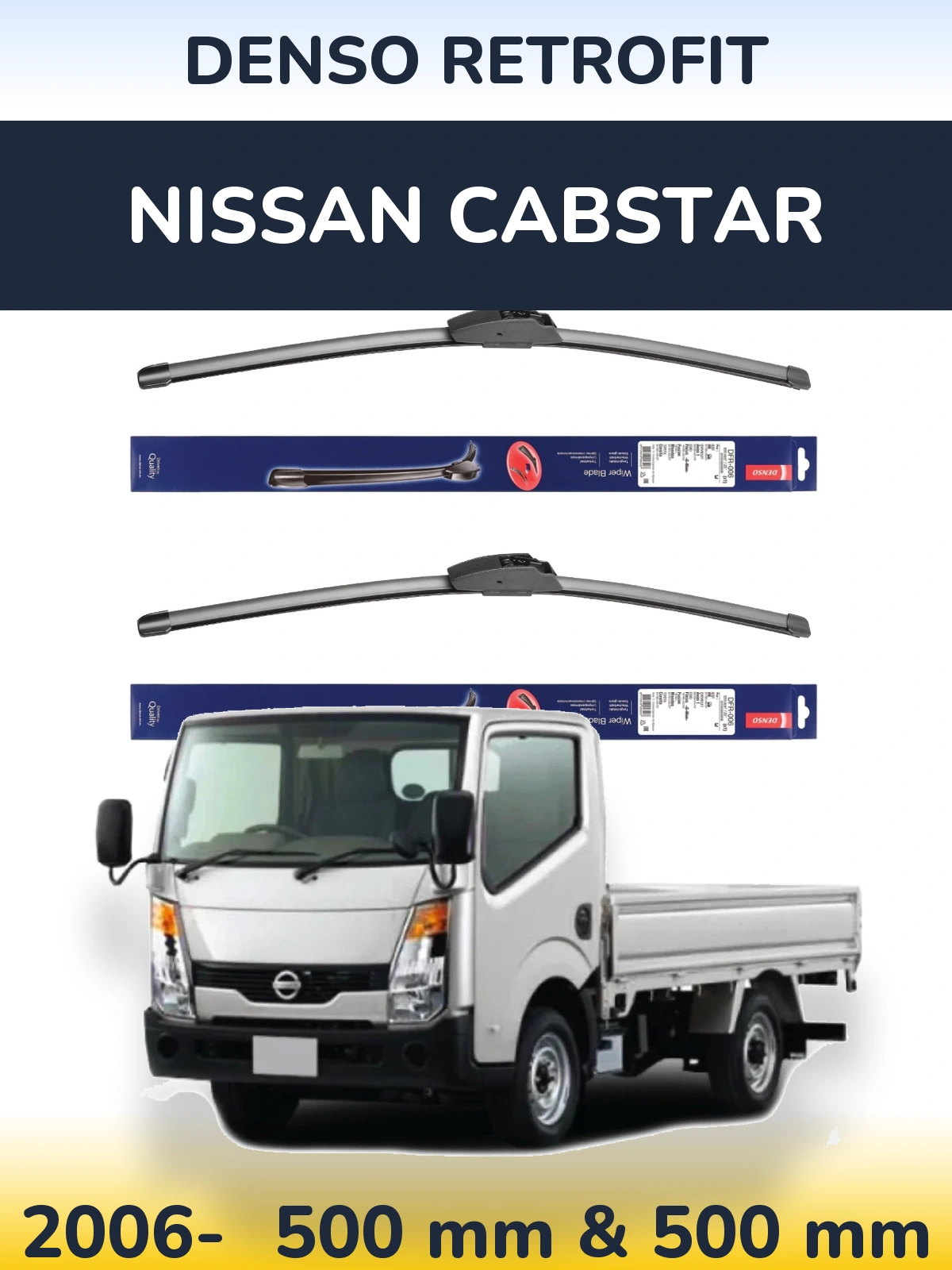 Комплект передних дворников Denso Retrofit 500 & 500 мм для Nissan Cabstar 2006-2026