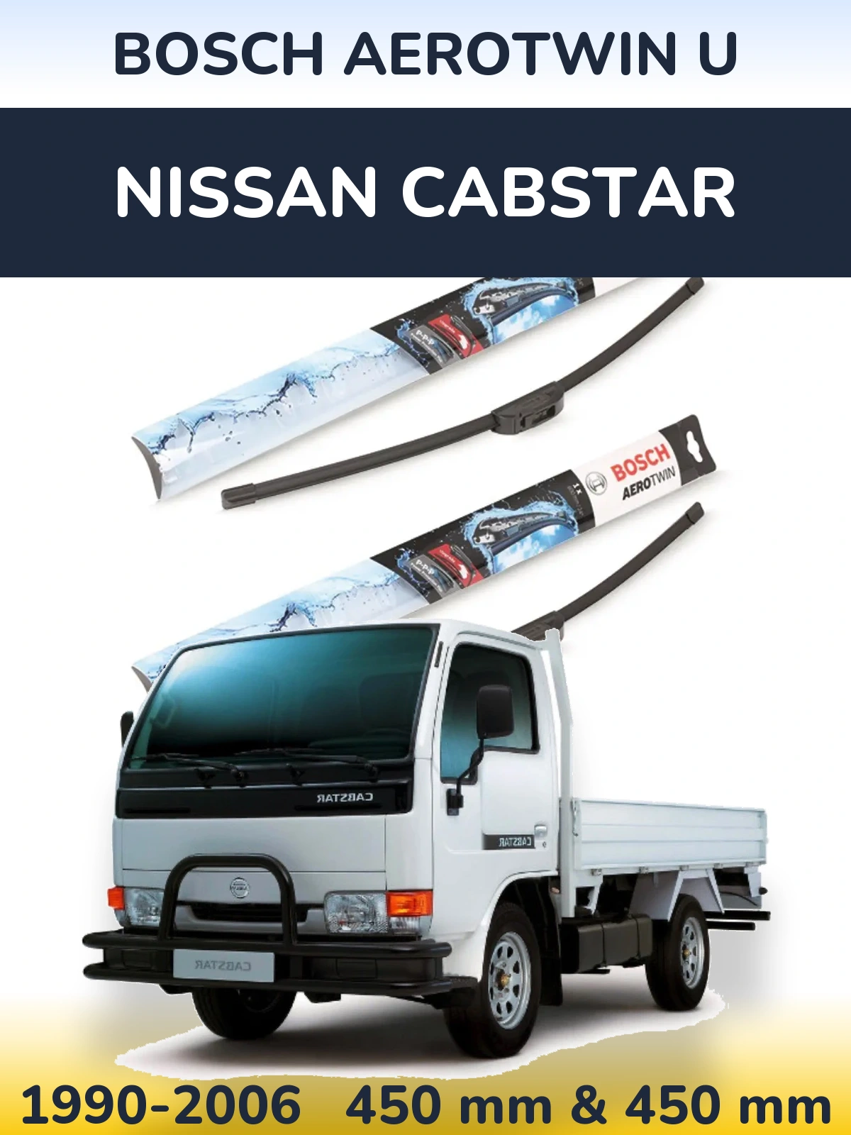 Комплект передніх щіток BOSCH AeroTwin U 450 & 450 мм для Nissan Cabstar 1990-2006