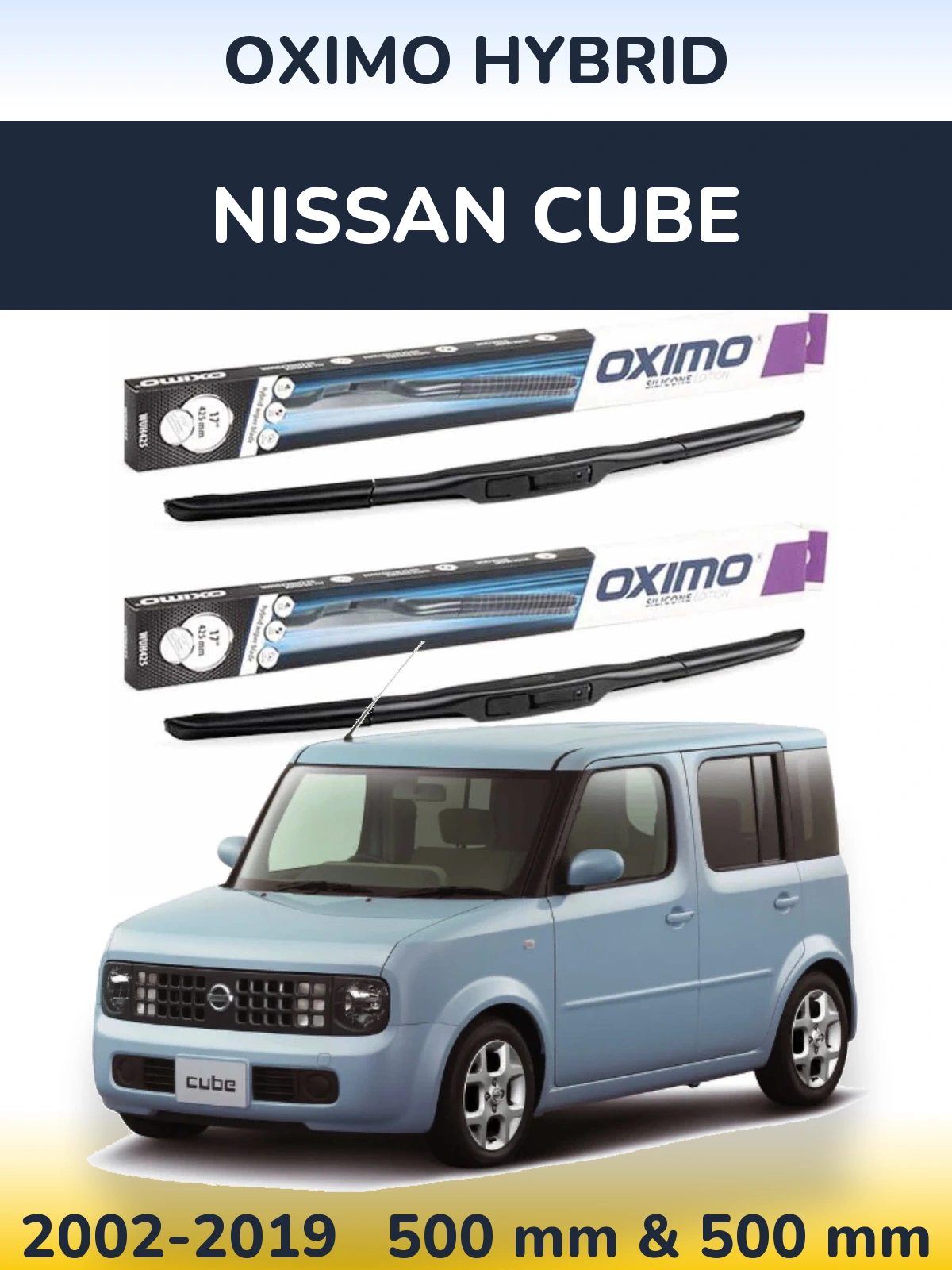 Комплект передніх щіток Oximo Hybrid 500 & 500 мм для Nissan Cube 2002-2019