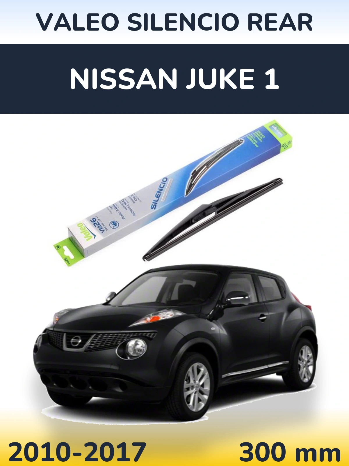 Rear wiper blade Valeo Silencio Rear 300 mm for Nissan Juke 1 2010-2017