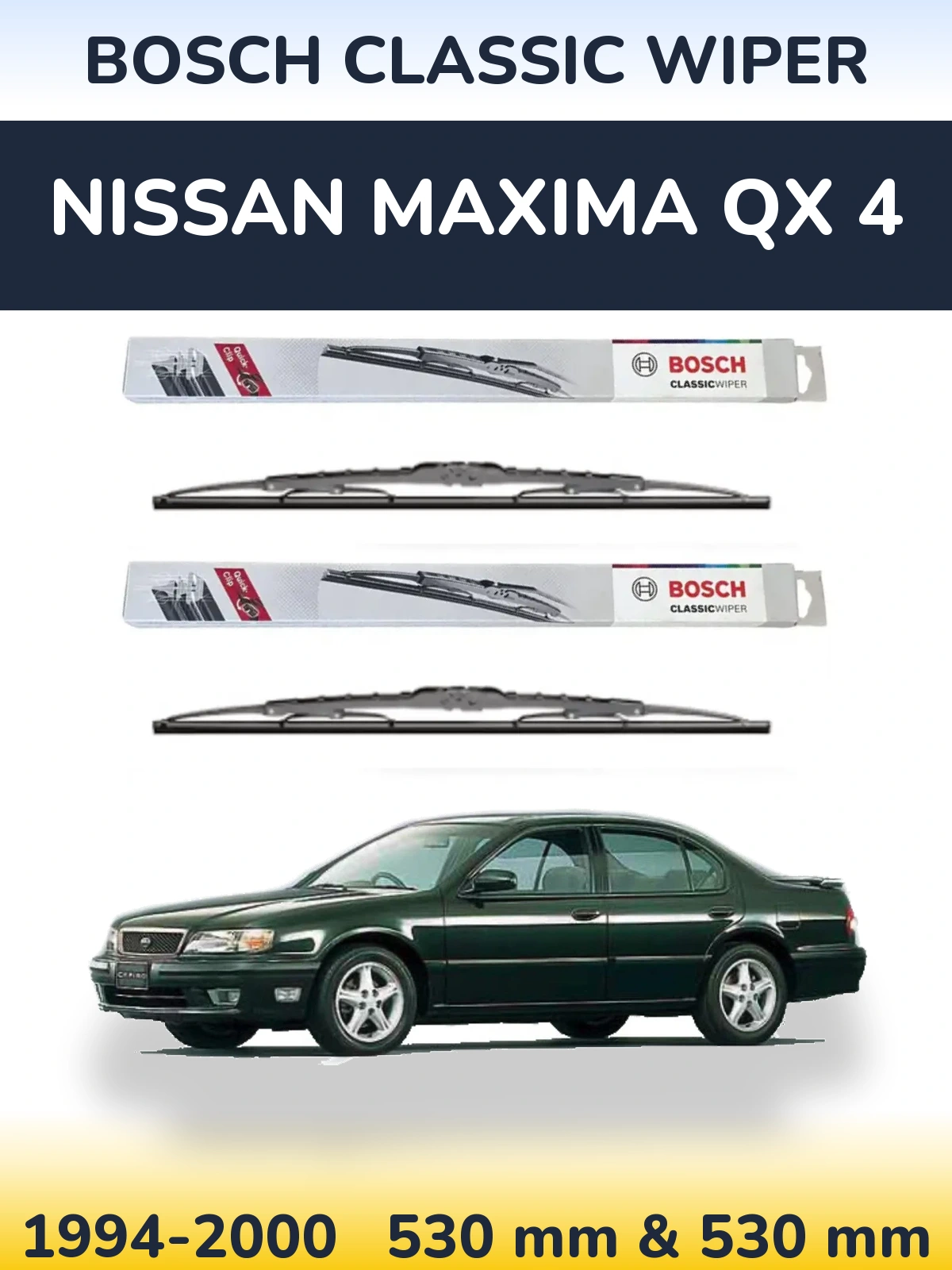 Комплект передніх щіток BOSCH Classic Wiper 530 & 530 мм для Nissan Maxima QX 4 1994-2000