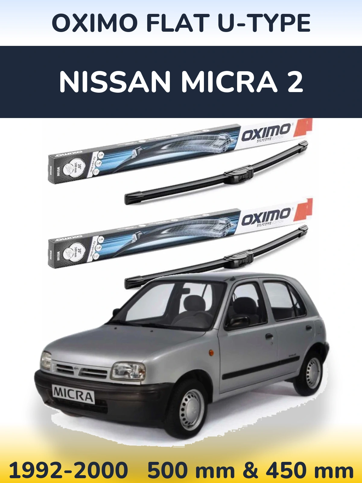 Komplet przednich wycieraczek Oximo Flat U-type 500 & 450 mm do Nissan Micra 2 1992-2000