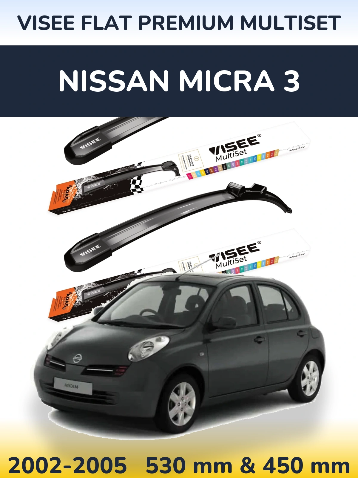 Front wiper blade set VISEE FLAT PREMIUM MultiSet 530 & 450 mm for Nissan Micra 3 2002-2005