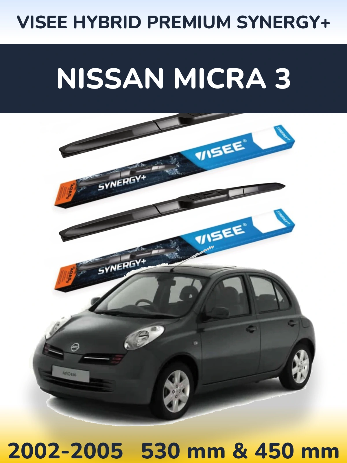 Front wiper blade set VISEE HYBRID PREMIUM SYNERGY+ 530 & 450 mm for Nissan Micra 3 2002-2005