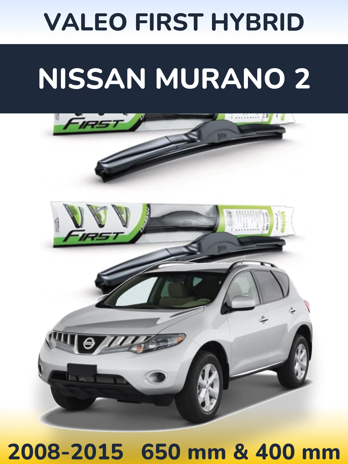 Комплект передних дворников Valeo First Hybrid 650 & 400 мм для Nissan Murano 2 2008-2015