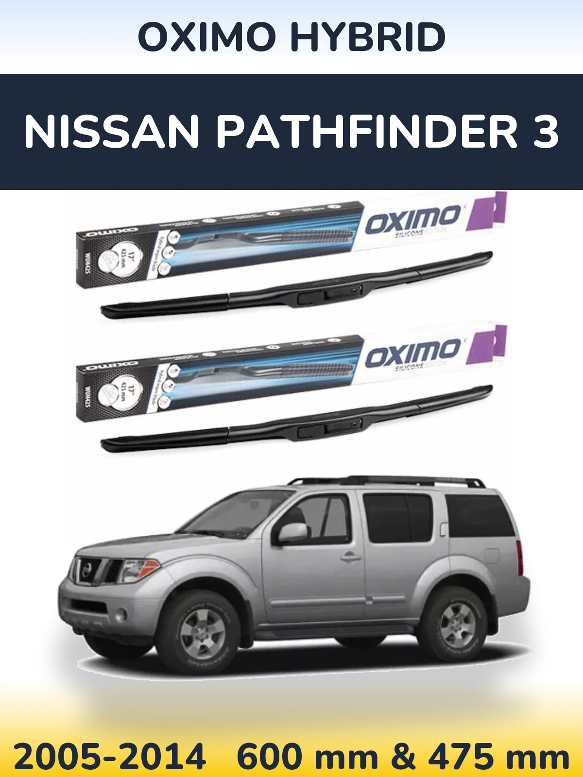 Комплект передних дворников Oximo Hybrid 600 & 475 мм для Nissan Pathfinder 3 2005-2014