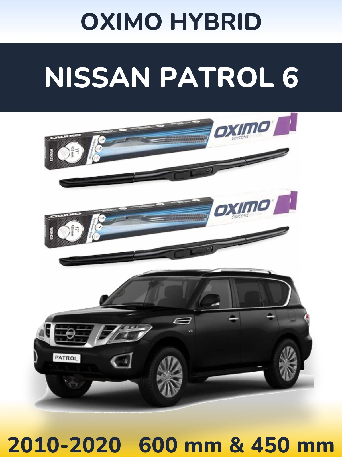 Front wiper blade set Oximo Hybrid 600 & 450 mm for Nissan Patrol 6 2010-2020