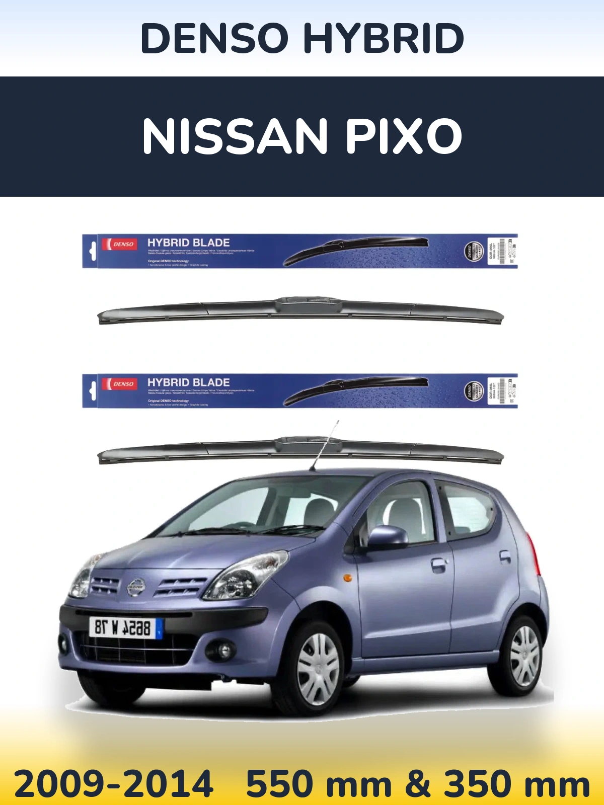 Комплект передніх щіток Denso Hybrid 550 & 350 мм для Nissan Pixo 2009-2014