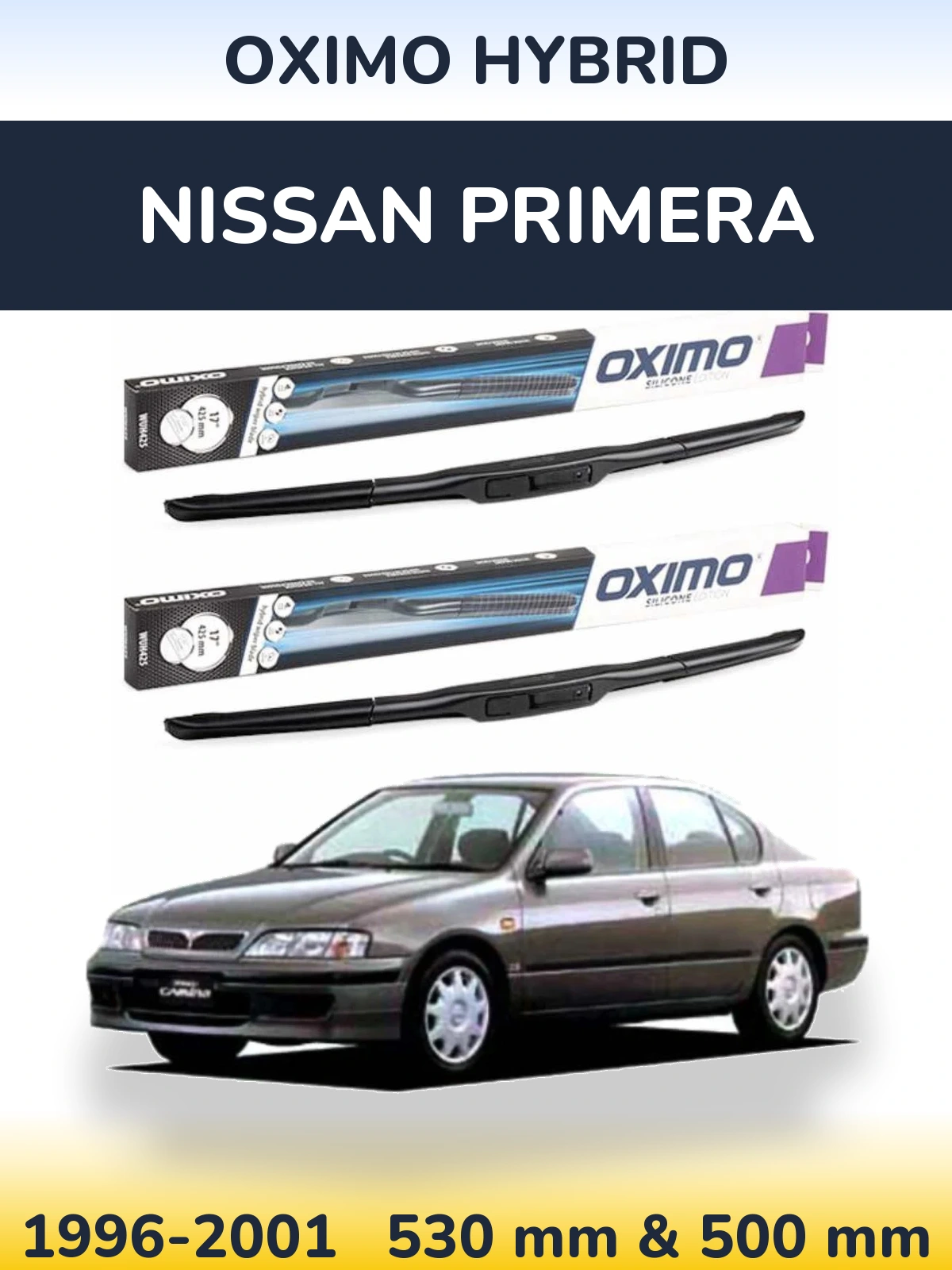 Front wiper blade set Oximo Hybrid 530 & 500 mm for Nissan Primera 1996-2001