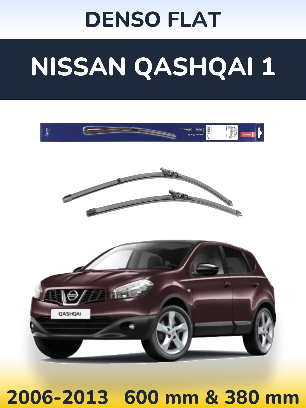 Комплект передніх щіток Denso Flat 600 & 380 мм для Nissan Qashqai 1 2006-2013