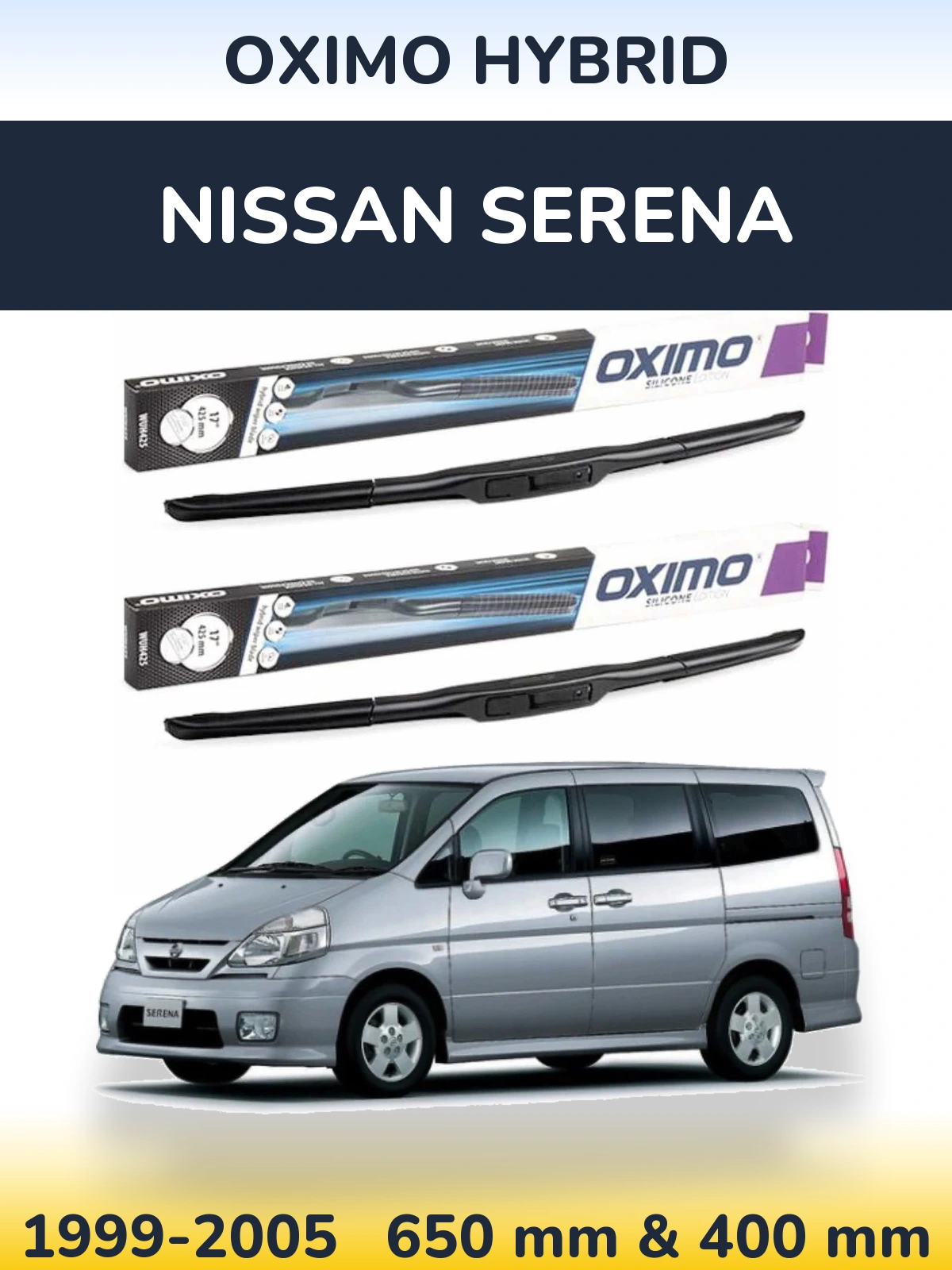 Front wiper blade set Oximo Hybrid 650 & 400 mm for Nissan Serena 1999-2005