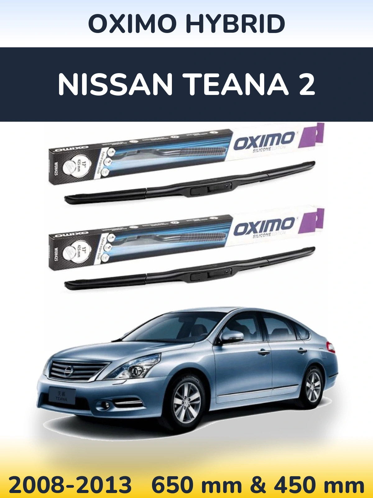 Комплект передніх щіток Oximo Hybrid 650 & 450 мм для Nissan Teana 2 2008-2013