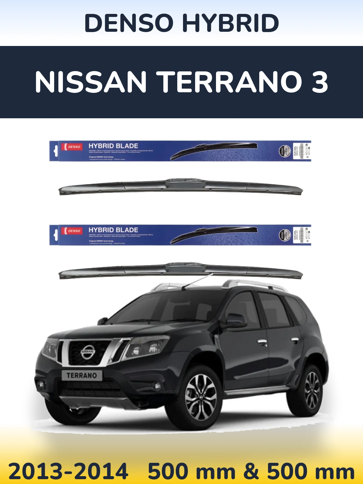 Komplet przednich wycieraczek Denso Hybrid 500 & 500 mm do Nissan Terrano 3 2013-2014