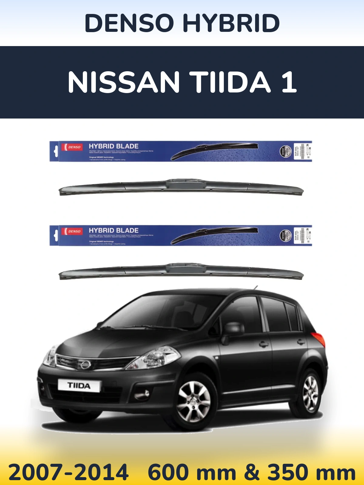 Komplet przednich wycieraczek Denso Hybrid 600 & 350 mm do Nissan Tiida 1 2007-2014