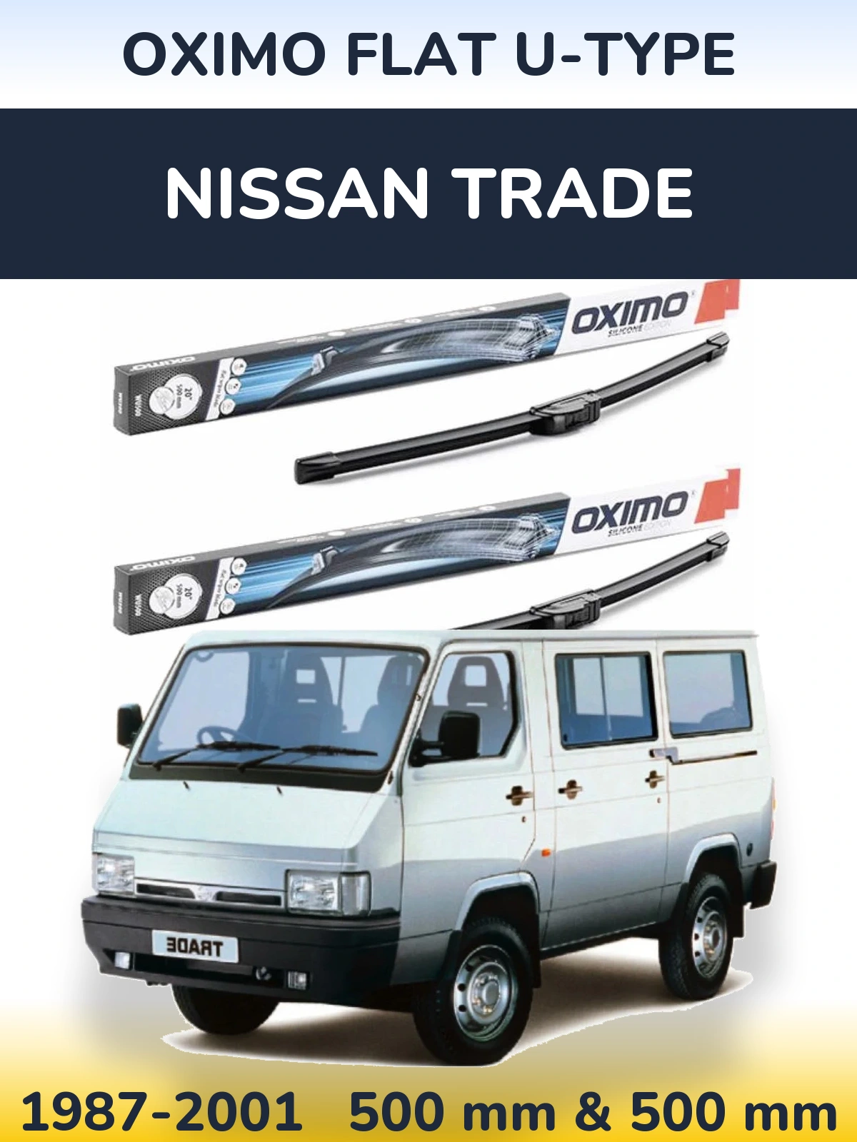Комплект передніх щіток Oximo Flat U-type 500 & 500 мм для Nissan Trade 1987-2001