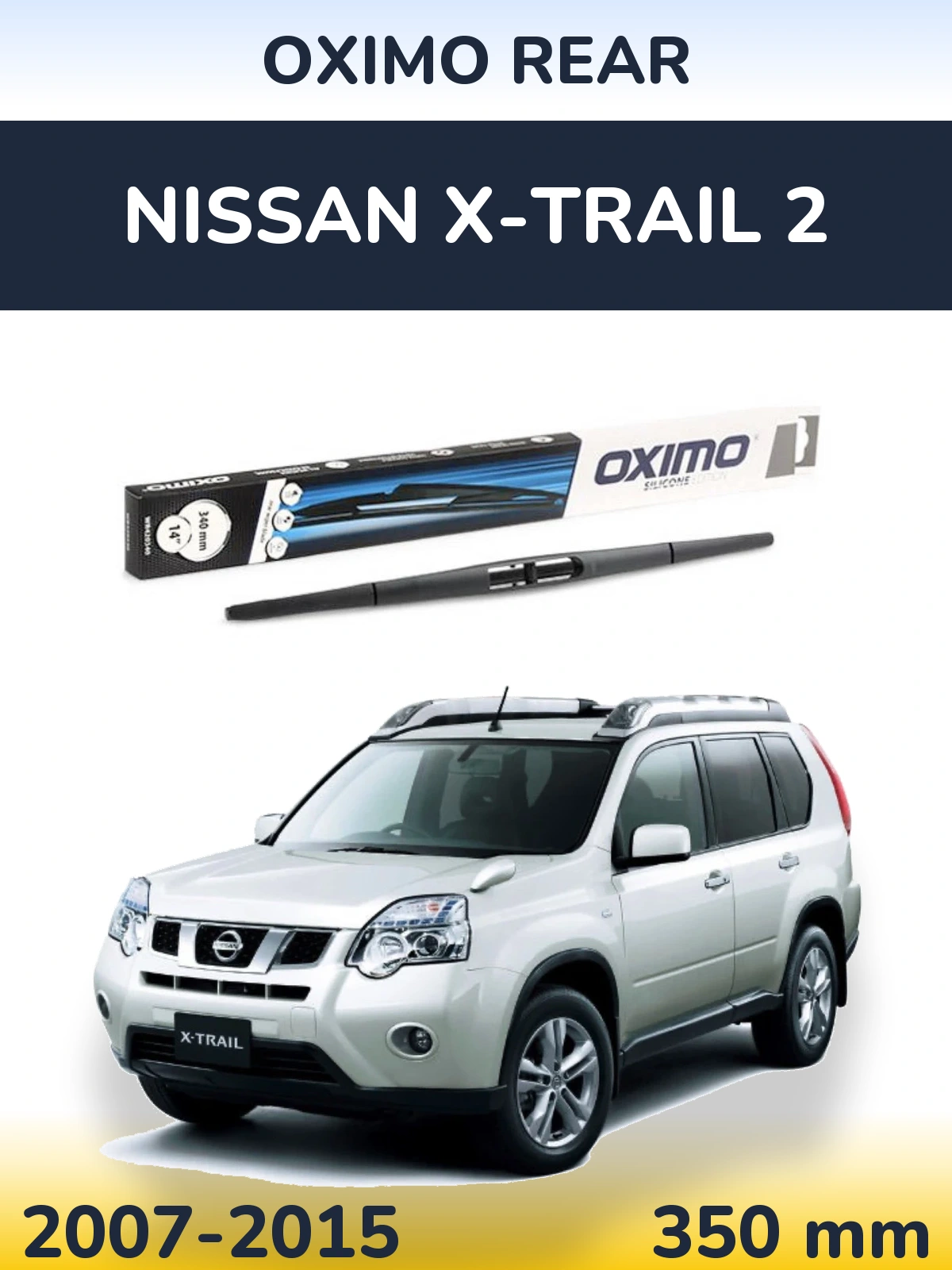 Rear wiper blade Oximo Rear 350 mm for Nissan X-Trail 2 2007-2015